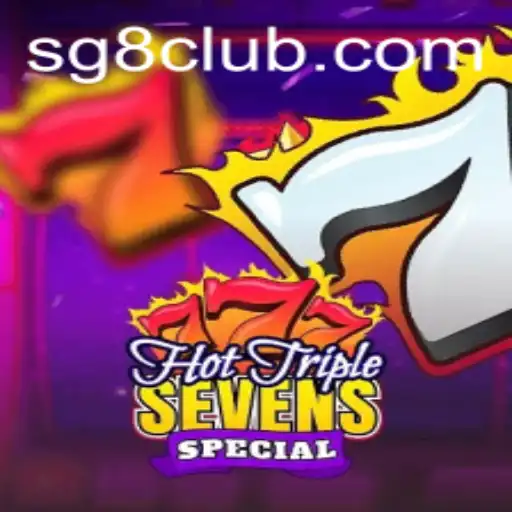 Discover the Thrills of HotTripleSevensSpecial at SG8 CLUB